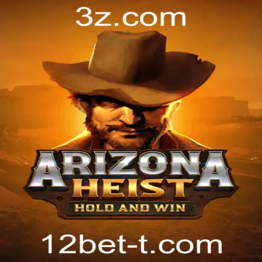 12bet - Explore o Mundo de ArizonaHeist: Um Jogo de Estratégia Imersivo