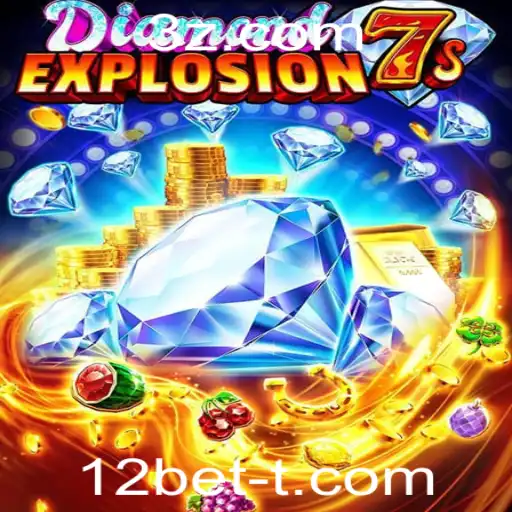 Explorando o Mundo de DiamondExplosion7s no 12bet
