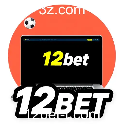 12bet: A Plataforma Exclusiva de Apostas Online