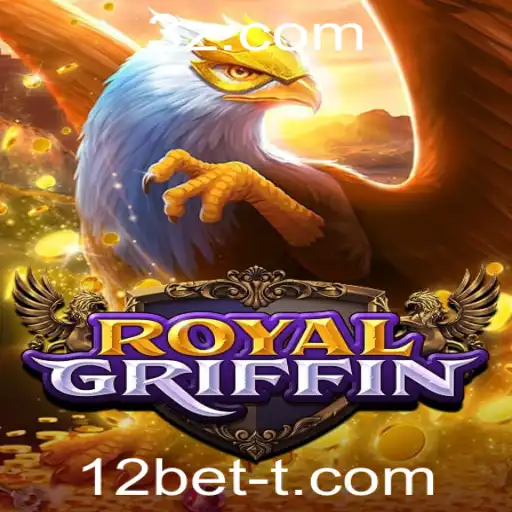 Explorando RoyalGriffin: Um Mergulho nas Regras e Características do Jogo com 12bet